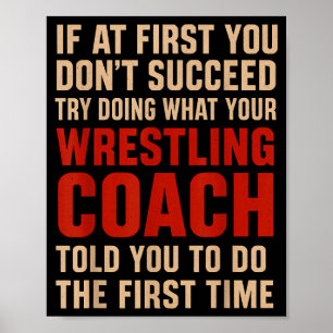 Succes proberen te doen wat je worstelcoach je ver poster