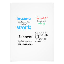 Succes vereist werk en doorzettingsvermogen foto afdruk