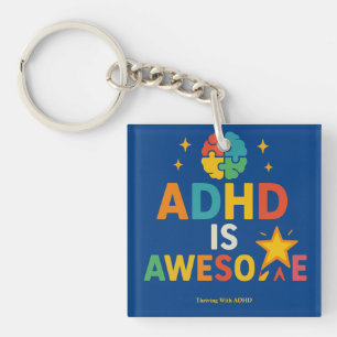 Succesvol met ADHD *ADHD is Geweldig" Sleutelhanger