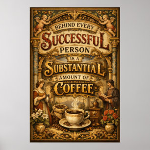 Succesvol Persoon Overvloedige Koffie Vintage Kuns Poster