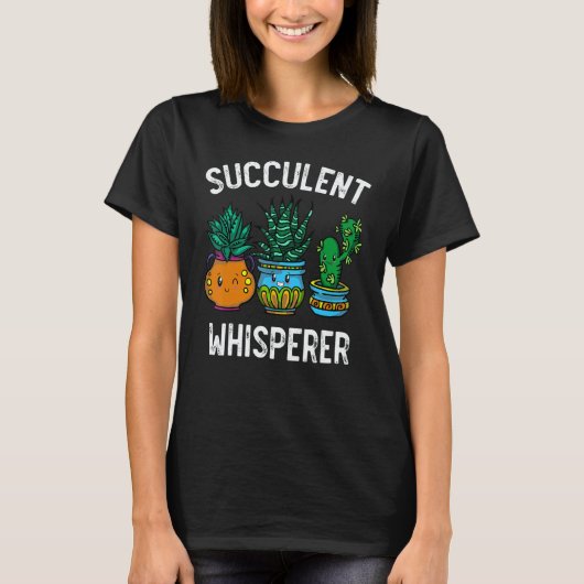 Succulent Whisperer Cactus Botanists Gardeners Pla T-shirt (Voorkant)