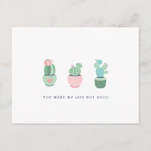 Succulte Cacti je maakt mijn leven niet leuk Briefkaart
