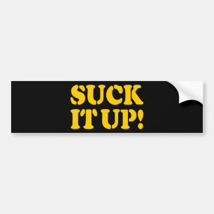 SUCK HET! BUMPERSTICKER