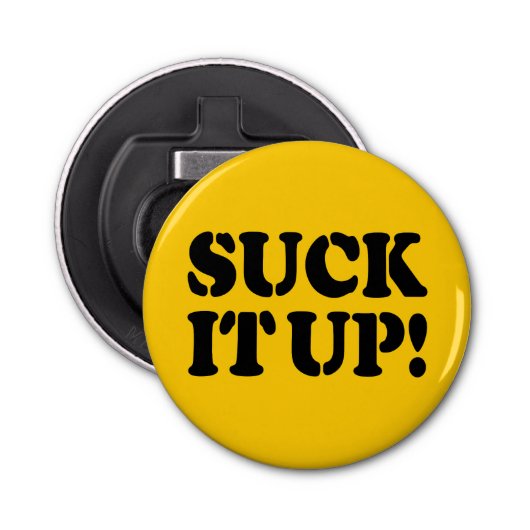 SUCK HET! BUTTON FLESOPENER (Voorkant)