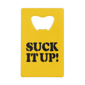 SUCK HET! KREDIETKAART FLESSENOPENER (Voorkant)