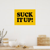 SUCK HET! POSTER (Keuken)