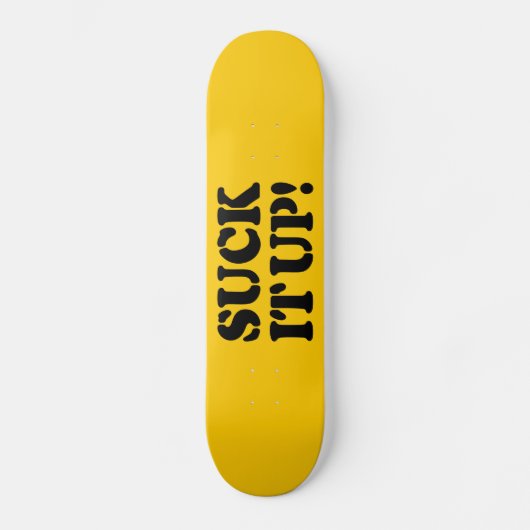 SUCK HET! SKATEBOARD (Voorkant)