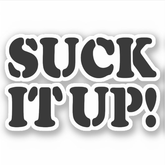 SUCK HET! STICKER (Voorkant)