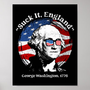 Suck It Engeland Grappige George Washington Usa Vl Poster