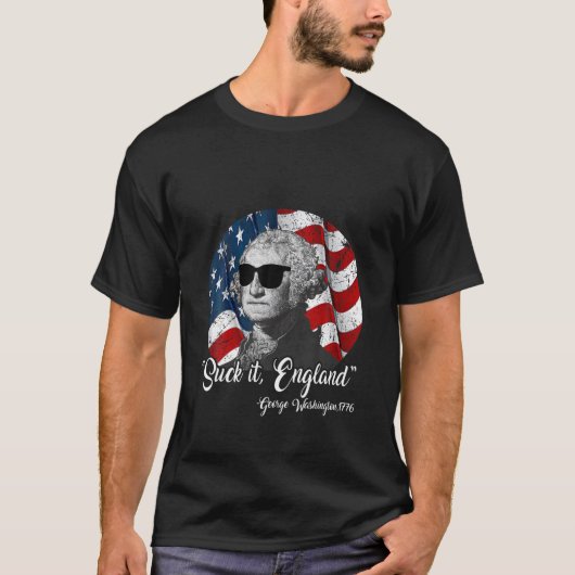 Suck it England Funny 4th of Juli George Washingto T-shirt (Voorkant)
