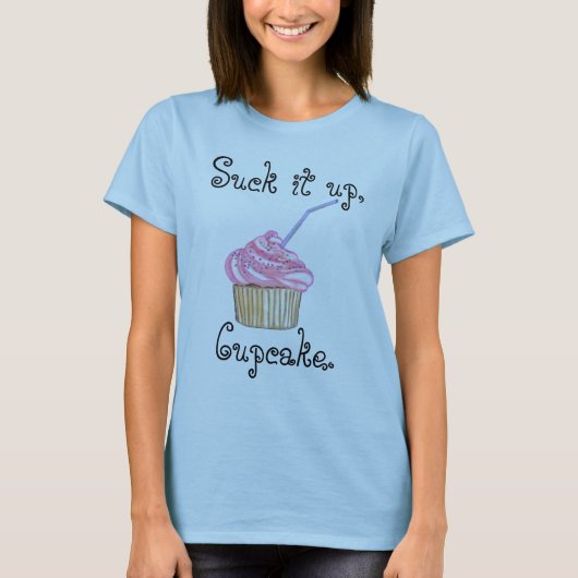 Suck it Up, Cupcake T-shirt (Voorkant)