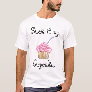 Suck it Up Cupcake, unisex T-shirt