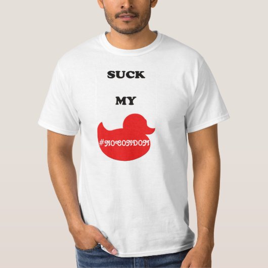 SUCK MY DUCK T-Shirt (Voorkant)
