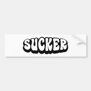 SUCKER BUMPERSTICKER