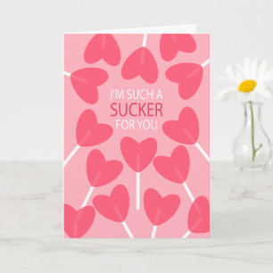 Sucker pour vous - Carte Saint Valentin