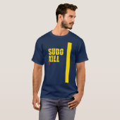 Sudo Kill devooit linux ubuntu centos pid T-shirt (Voorkant volledig)