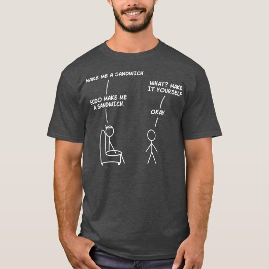 Sudo Make Sandwich Funny Linux T-shirt (Voorkant)