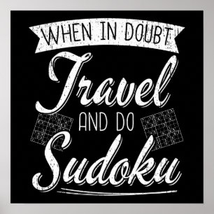 Sudoku Puzzel Lover World Traveller Quote Poster