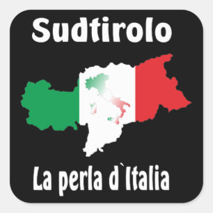 Südtirol - Alto Adige - Italien - Italia Aufkleber Vierkante Sticker