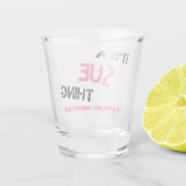 Sue-ding dat je niet zou begrijpen shot glas (Achterkant)