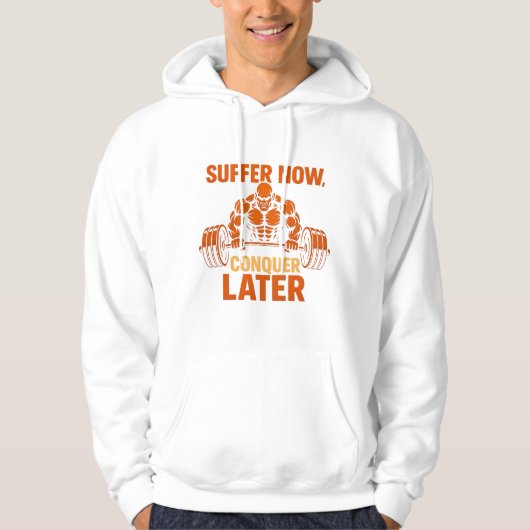 Suffer Now, Conquer Later T-Shirt (Voorkant)