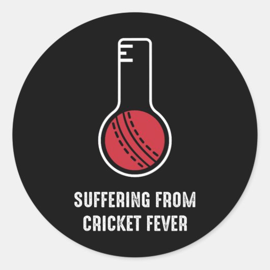 Suffering From Cricket Fever Ronde Sticker (Voorkant)