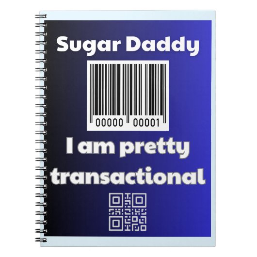 Sugar Daddy, ik ben  transactioneel Notitieboek (Voorkant)