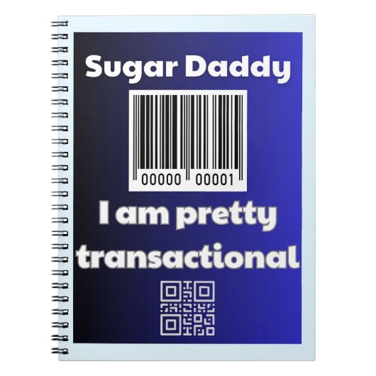 Sugar Daddy, ik ben transactioneel Notitieboek (Voorkant)