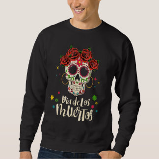 Sugar Skull Day Of The Dead Dia De Los Muertos Wom Trui