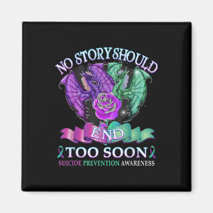 Suicide Awareness Dragon Shirt Geen verhaal mag ei Magneet
