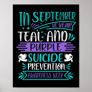 Suicide Awareness Prevention September We Draag Te Poster