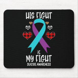 Suicide Awareness Ribbon Zijn gevecht is mijn geve Muismat