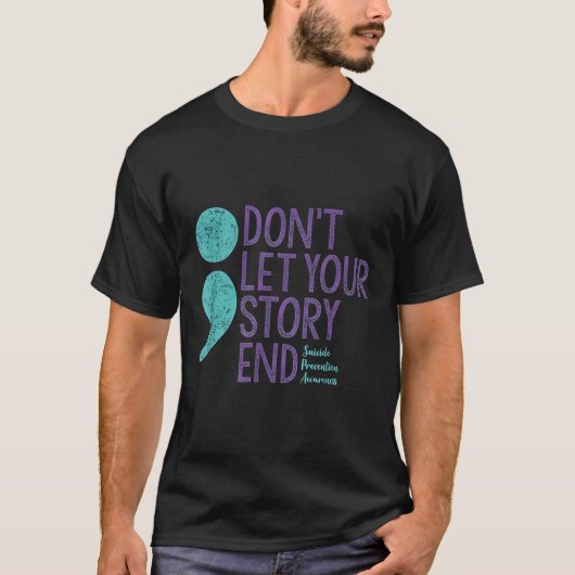 Suicide Awareness Shirt For Women Don't Let Your S (Voorkant)