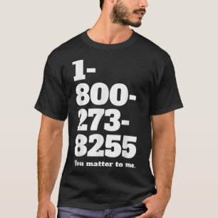 Suicide Hotline-nummer T-shirt
