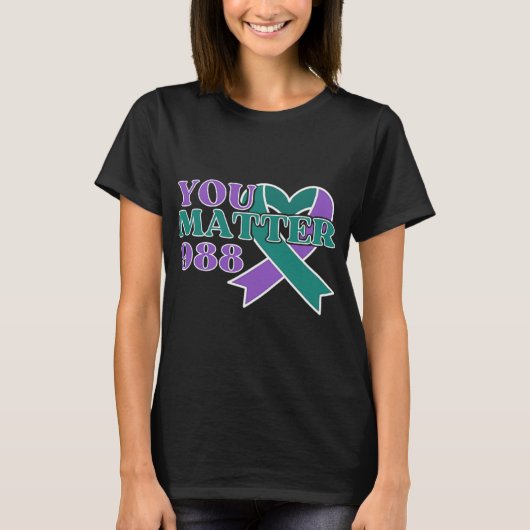 Suicide Prevention 988 You Problem Awareness Ribbo T-shirt (Voorkant)