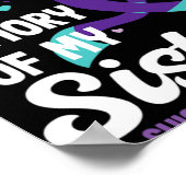 Suicide Prevention Awareness In Memory Of Sister Poster (Hoek)