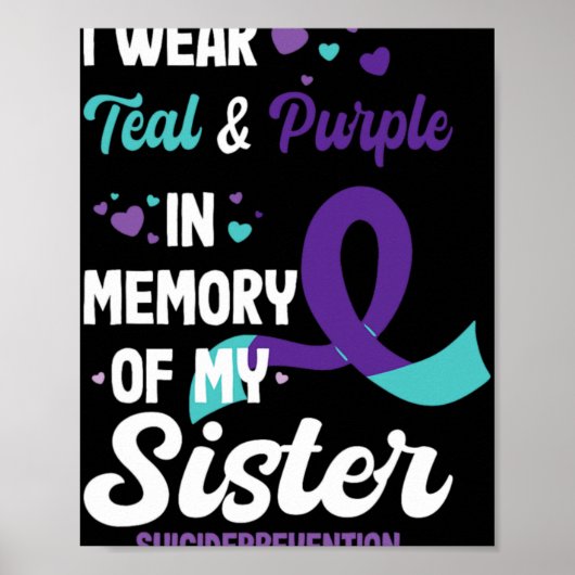 Suicide Prevention Awareness In Memory Of Sister Poster (Voorkant)