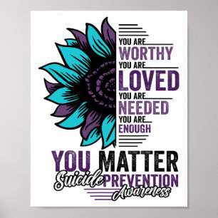 Suicide Prevention Awareness U bent het waard om g Poster