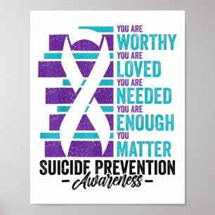 Suicide Prevention Awareness U bent het waard om g Poster