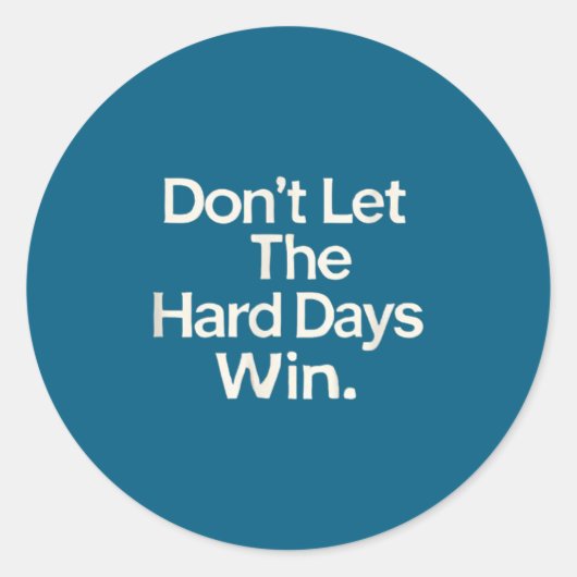 Suicide Prevention- Don't Let The Hard Days Win  Ronde Sticker (Voorkant)