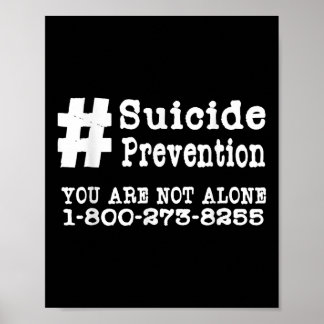 Suicide Prevention Hashtag Tshirt _ Geestelijke Ge Poster