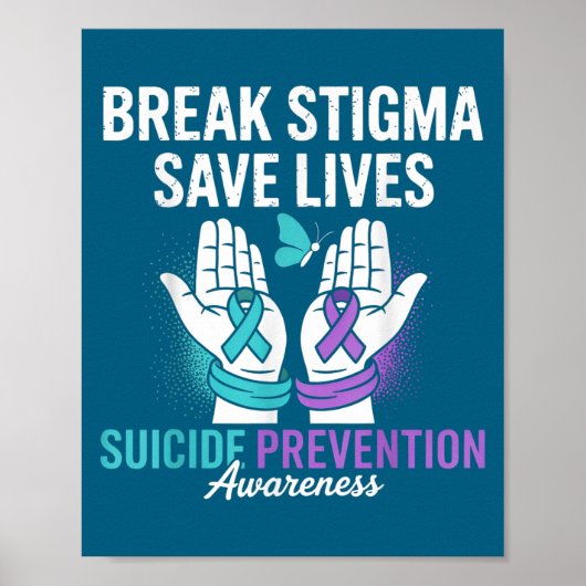 Suicide Prevention Suprt Break Stigma Suicide Awar Poster (Voorkant)
