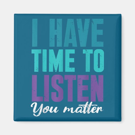 Suicide Prevention You _ I For Suprters  Magneet (Voorkant)