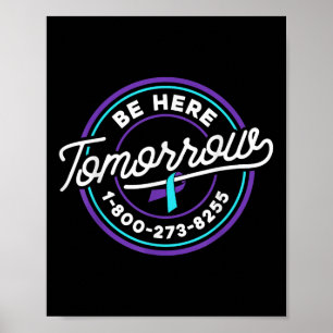 Suïcidepreventie Shirt is er morgen Poster