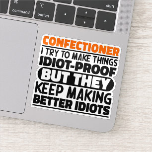 Suikerbakker Ik probeer dingen grappig te zeggen Sticker