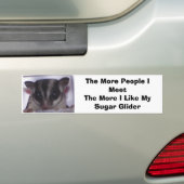 Suikerglider, hoe meer mensen ik ontmoet.. bumpersticker (Op auto)