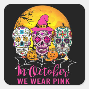 Suikerhuid in oktober Draag we roze borstkanker Vierkante Sticker