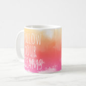 Suivez vos rêves Citation Inspiration Mug (Devant gauche)