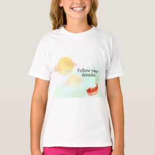 Suivez Vos Rêves T-Shirt de Carpe Inspirant