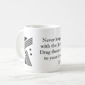 Suivre la tasse de cadeau de Joneses (Devant gauche)